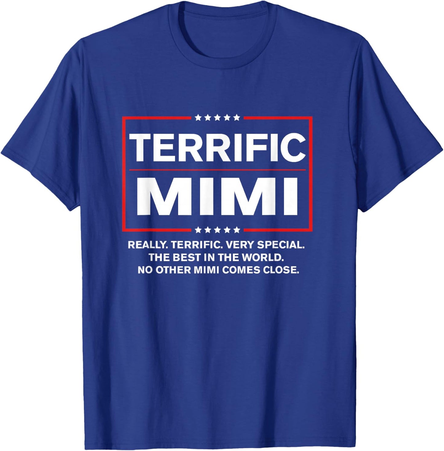 Terrific Mimi Funny Trump Mimi T-Shirt - T-Shirt | Royal
