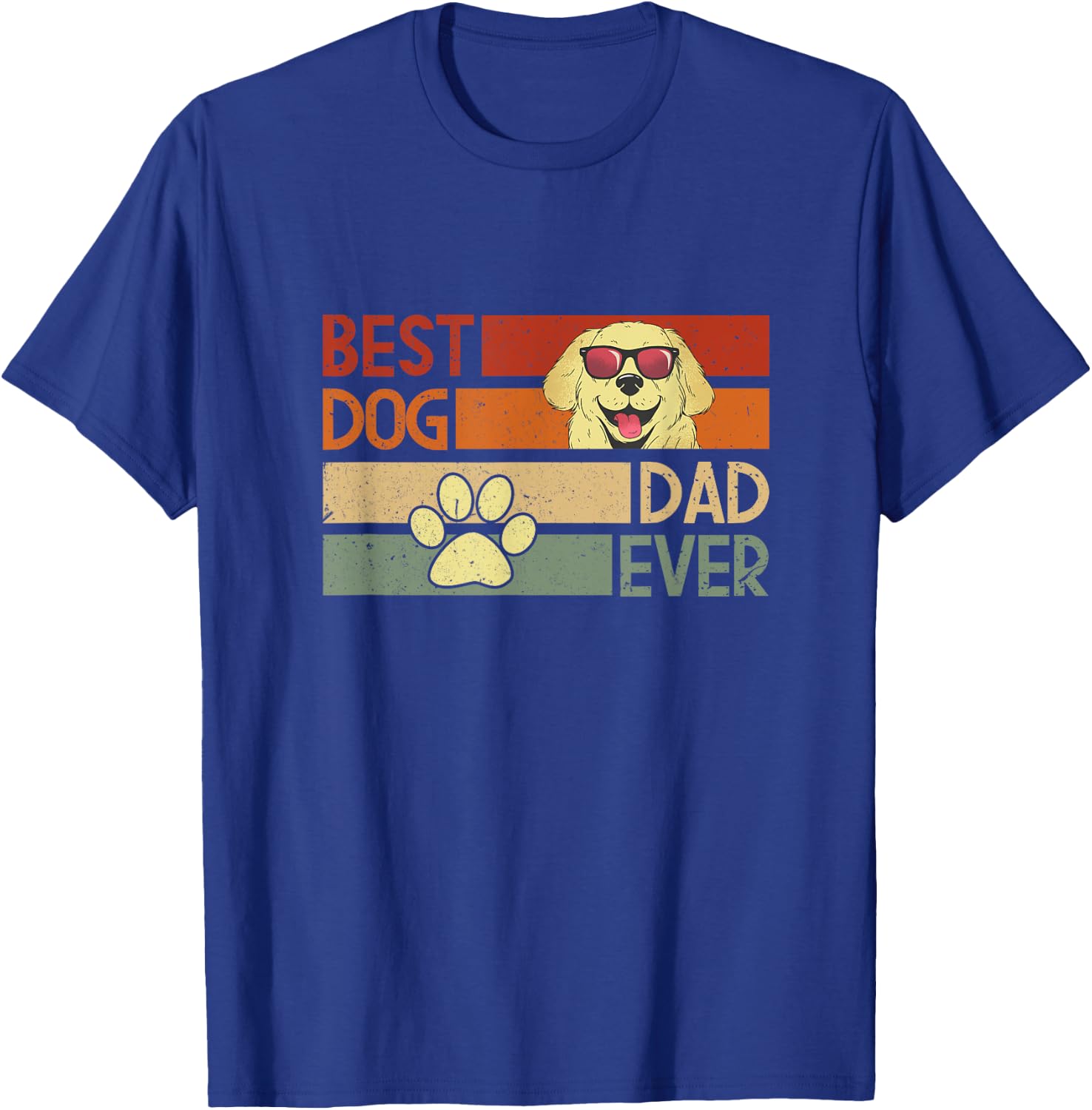 Best dog dad ever, fine message in retro colors T-Shirt - T-Shirt | Royal