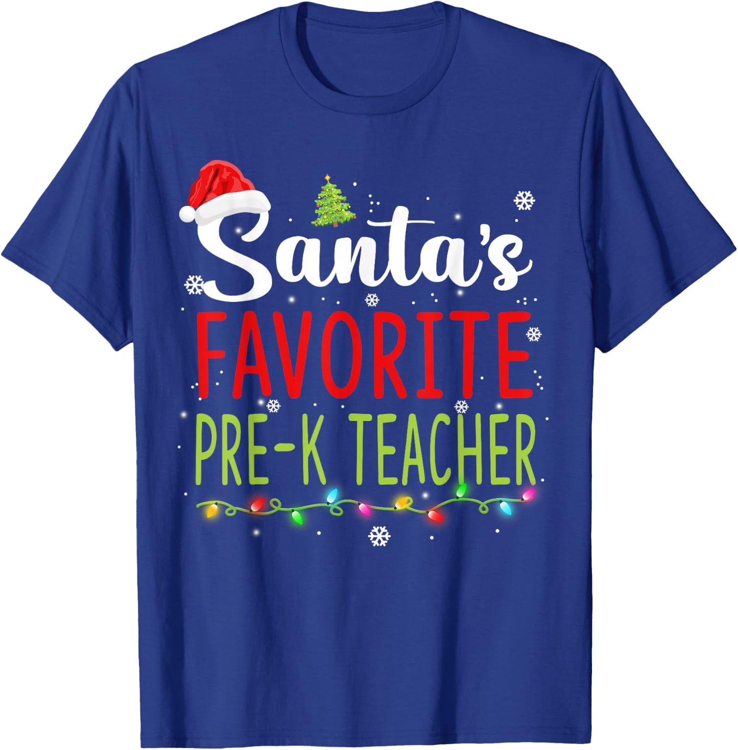 Santa's Favorite Pre-K Teacher Christmas Santa Hat Lights Women Kids T-Shirt - T-Shirt | Royal