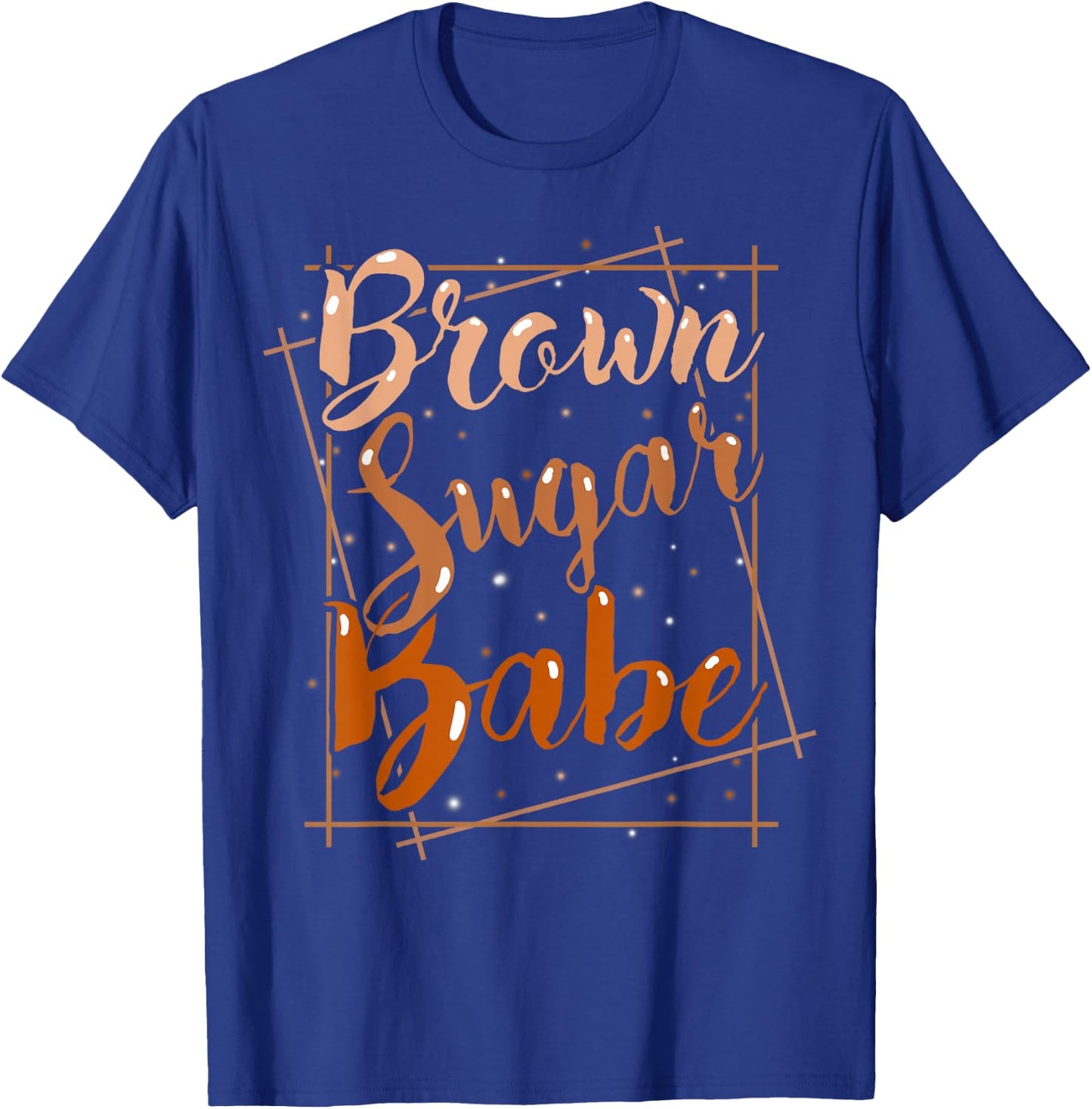 Brown Sugar Babe Women Girls T-Shirt - T-Shirt | Royal