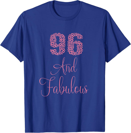 96 And Fabulous Happy 96th Birthday Idea For Woman T-Shirt - T-Shirt | Royal