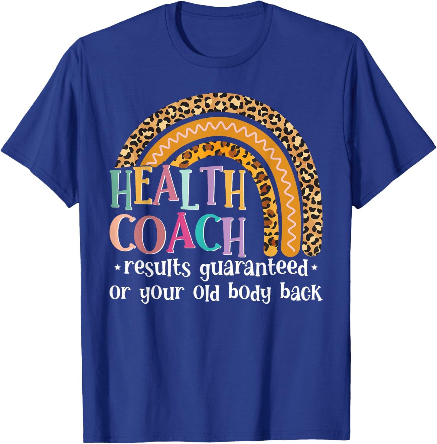 Nutritionist Funny Health And Wellness Coach Health Teacher T-Shirt - T-Shirt | Royal