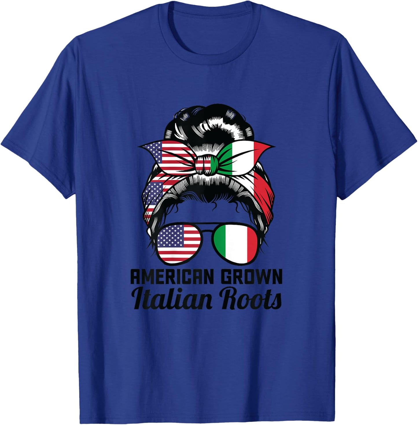 American grown Italian roots Messy Bun Italy T-Shirt - T-Shirt | Royal