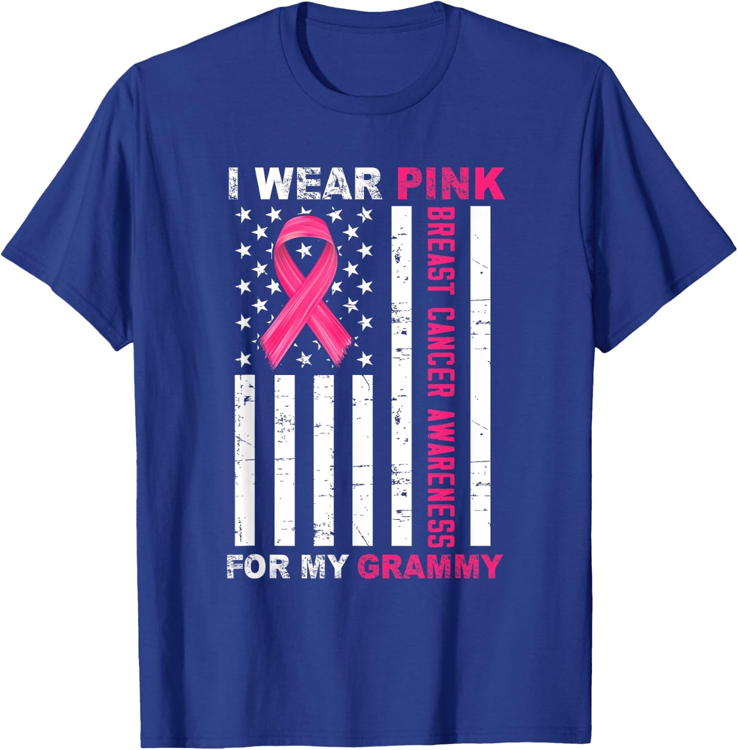 I Wear Pink For My Grammy Pink Ribbon Breast Cancer Us Flag T-Shirt - T-Shirt | Royal