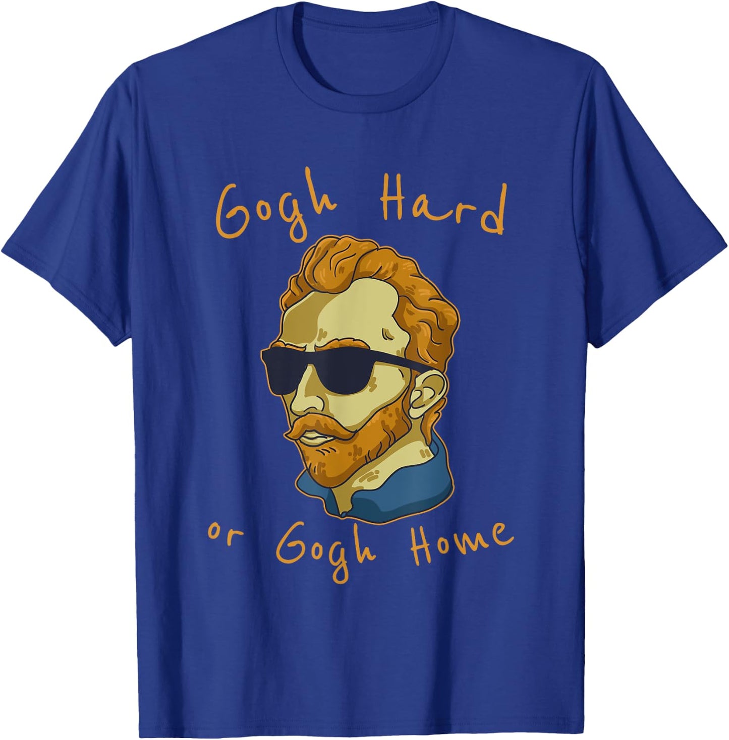 Go Hard Or Go Home Art Teacher T-Shirt - T-Shirt | Royal