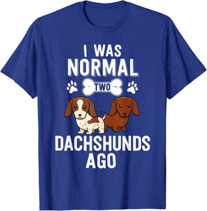 I Was Normal 2 Dachshunds Ago Red Piebald Doxie Dog Lover Men Women Girls Kids T-Shirt - T-Shirt | Royal