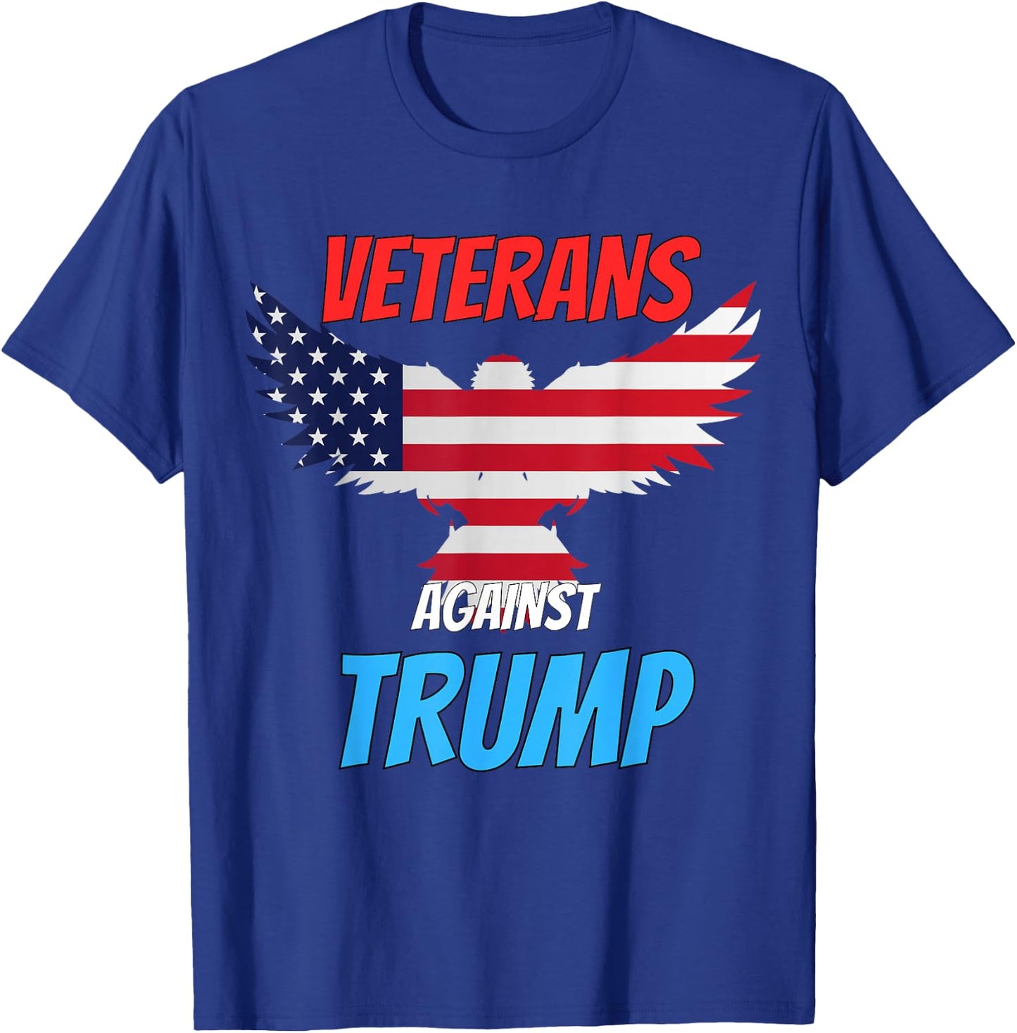 Veterans Against Trump Funny Anti Trump Apparel T-Shirt - T-Shirt | Royal