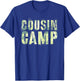 Camo COUSIN CAMP Funny Grandma Grandpa Vacation Crew Cruise T-Shirt - T-Shirt | Royal