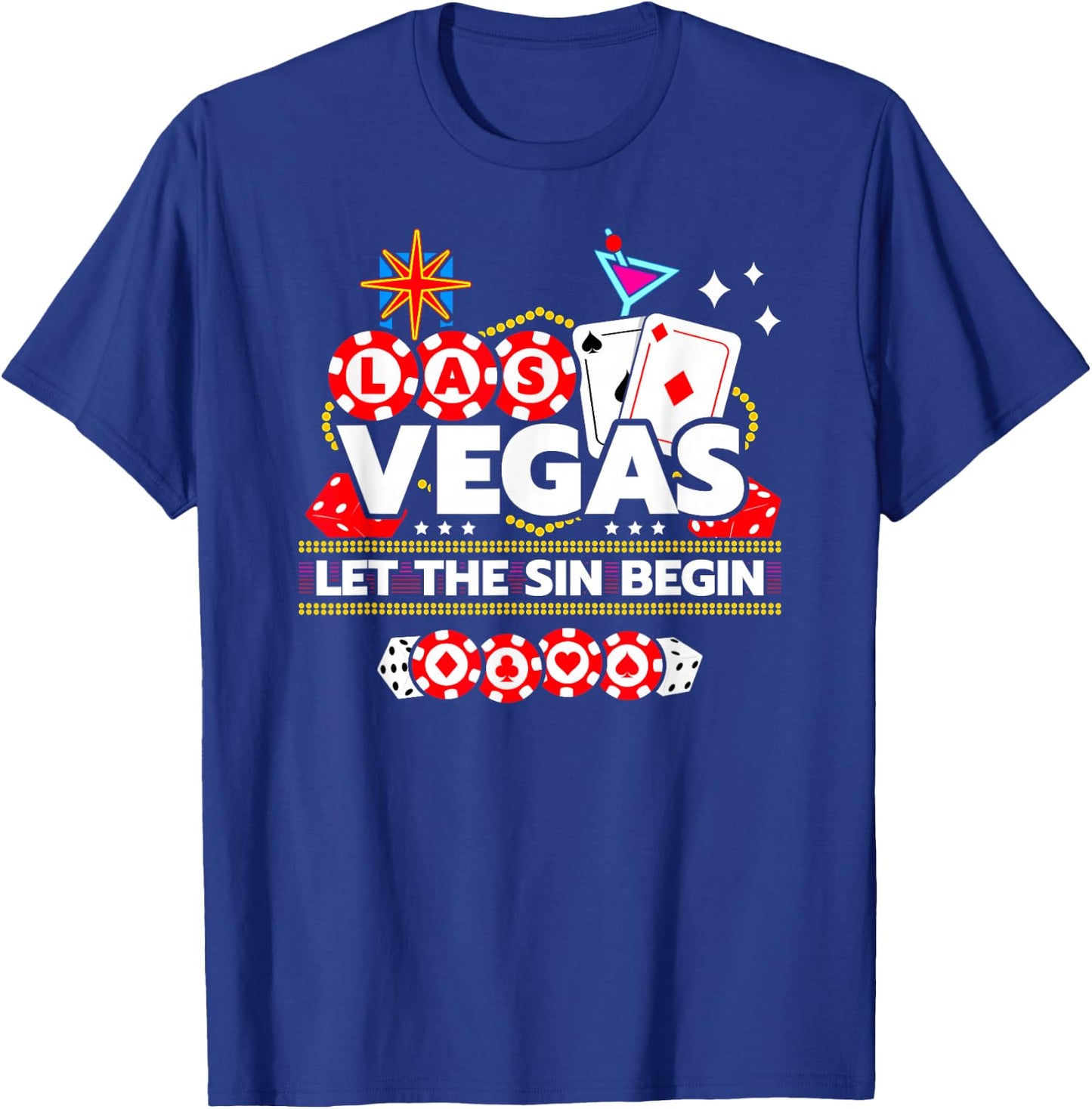 Las Vegas Vacation - Let The Sin Begin - Vegas Girls Trip T-Shirt - T-Shirt | Royal