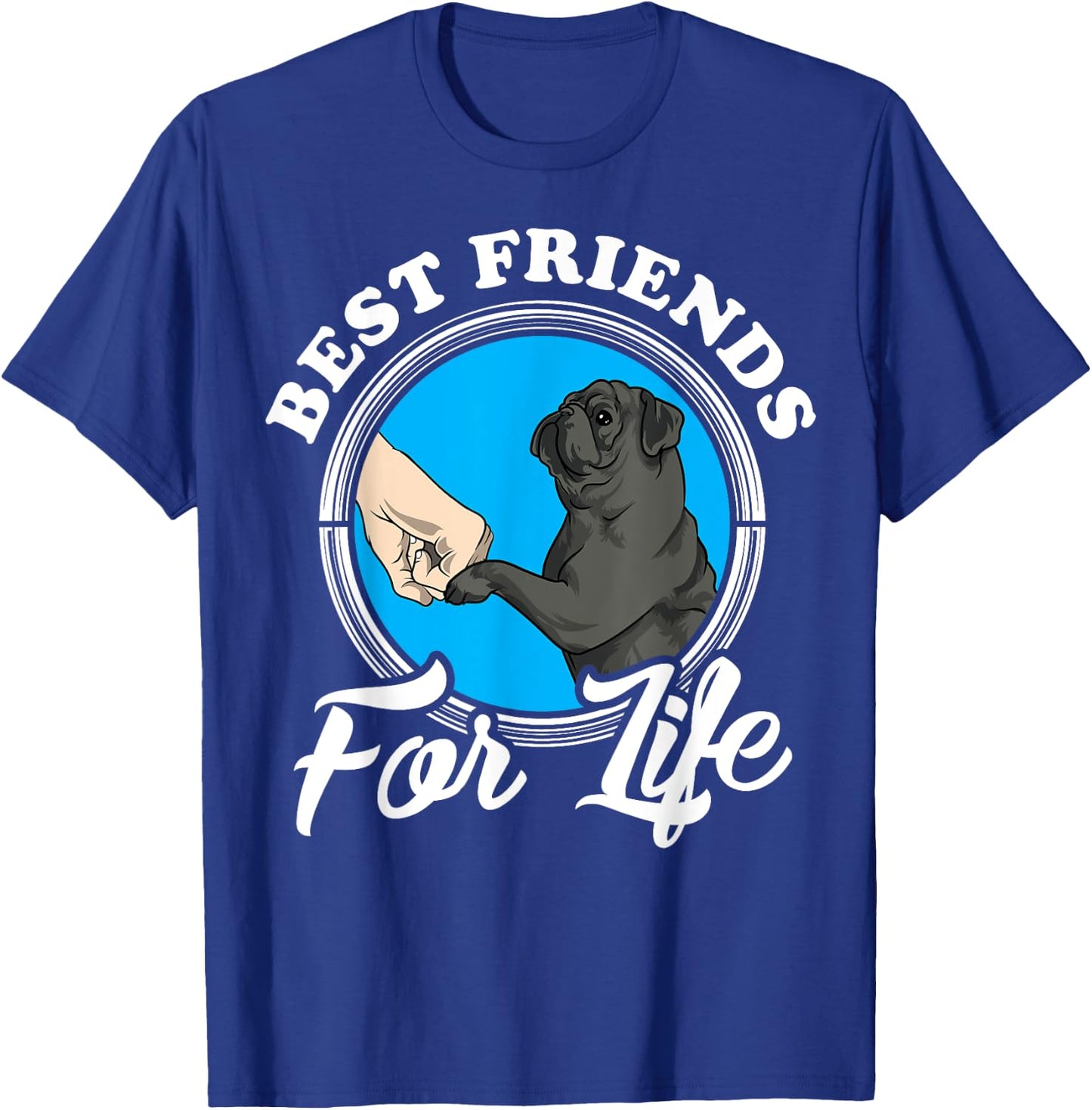 Black Pug Lover Design "Best Friends" Funny Black Pug T-Shirt - T-Shirt | Royal