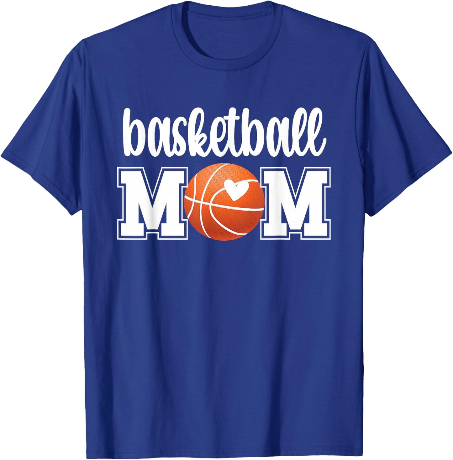 Basketball Mom | Basketball Mother of A Basketball Player T-Shirt - T-Shirt | Royal