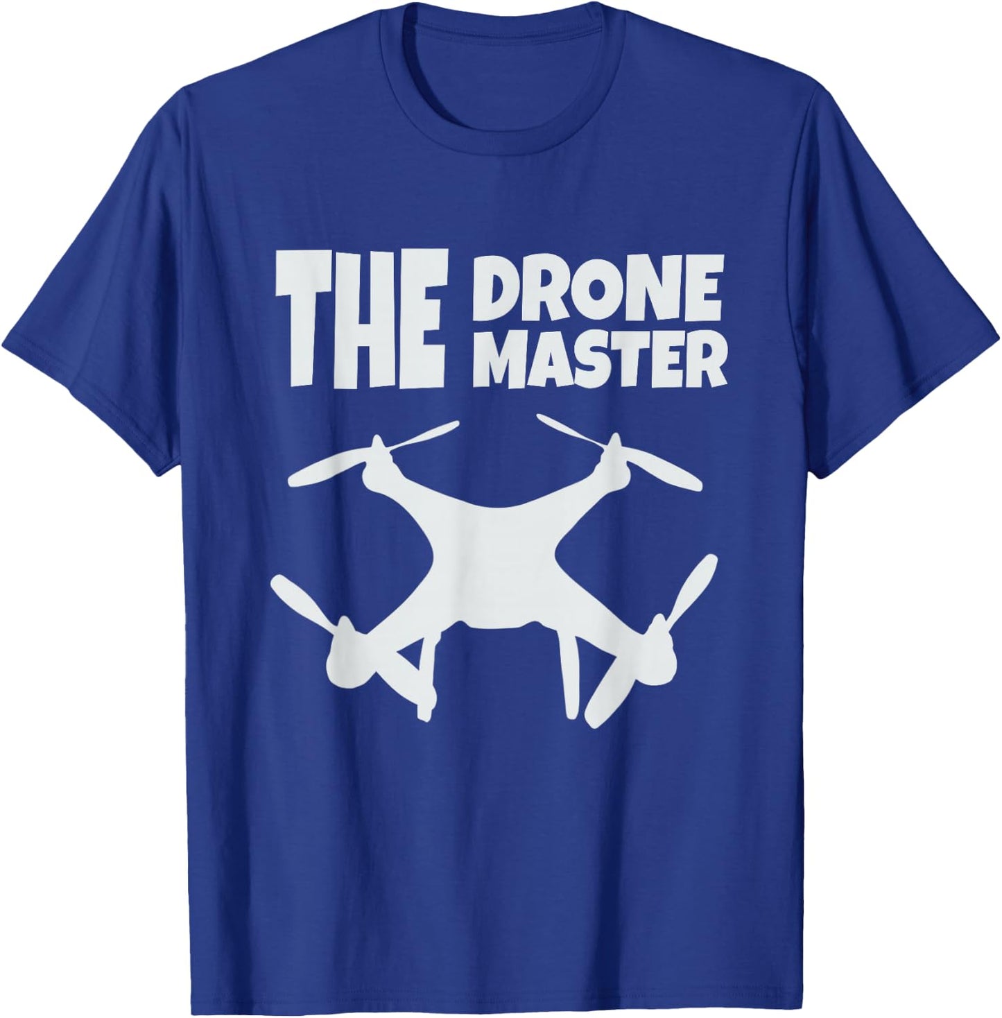 The Drone Master Gift Flying Drones Pilot Dad Son T-Shirt - T-Shirt | Royal
