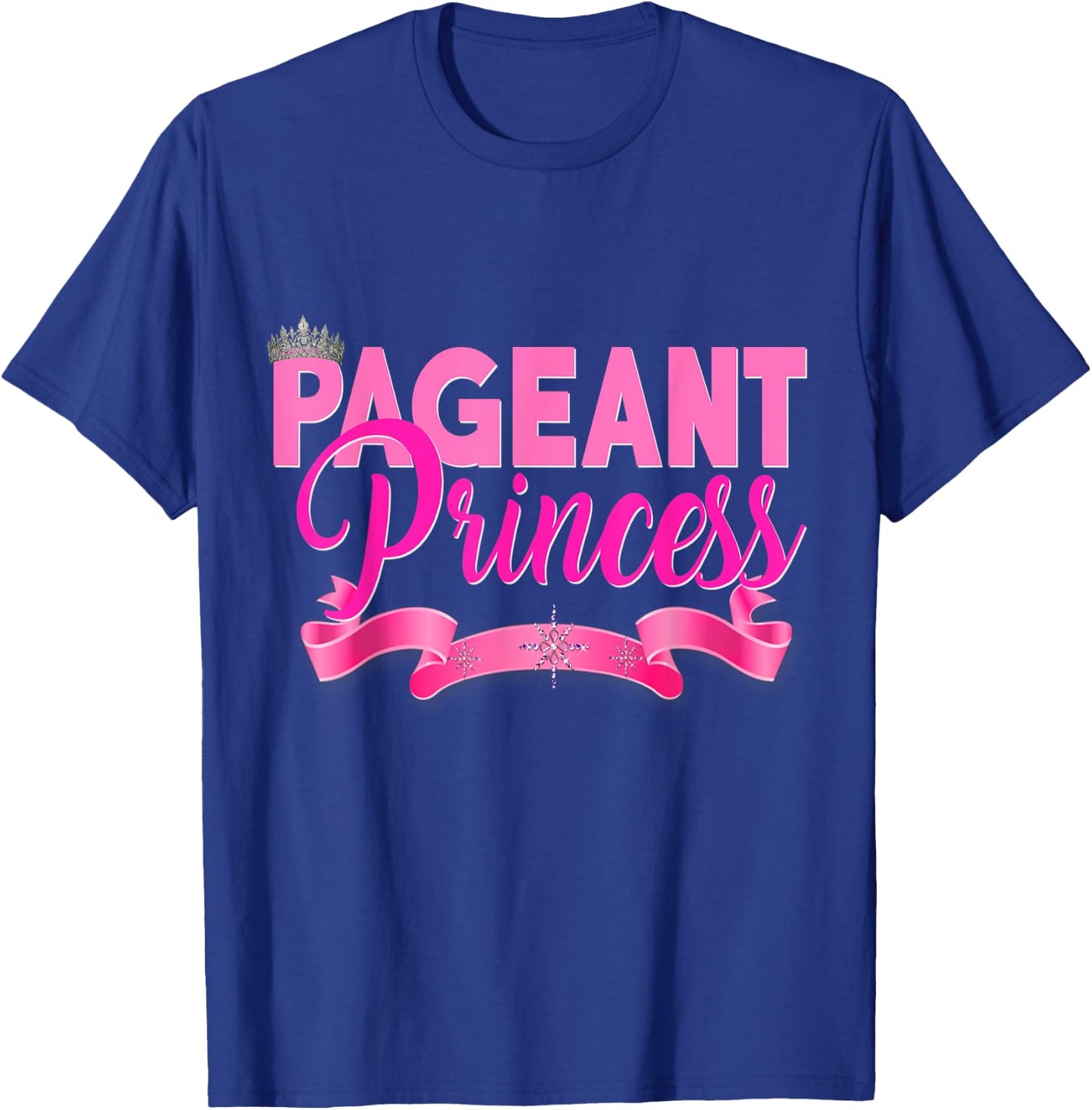 Beauty Pageant Princess Shirt Glitz Daughter Pink Girls Kids T-Shirt - T-Shirt | Royal