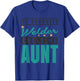 My Favorite Welder Calls Me Aunt, Welder Aunt T-Shirt - T-Shirt | Royal