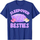 Sleepover Besties Sleepover Pajama Slumber Party T-Shirt - T-Shirt | Royal