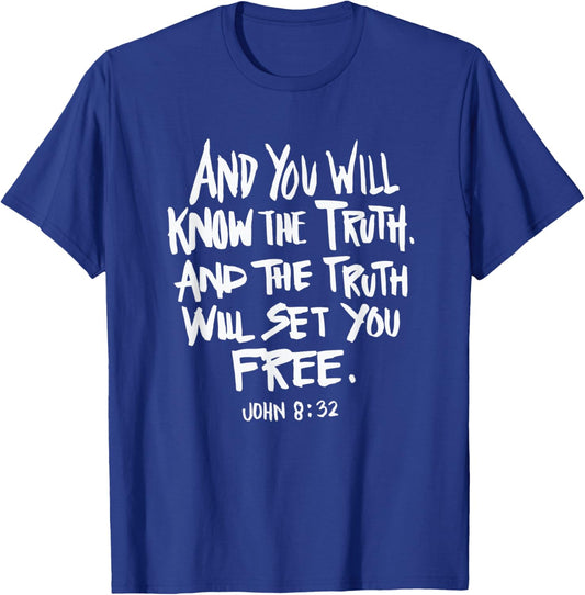 Truth will set you free - Bible verse Christian Faith Quote T-Shirt - T-Shirt | Royal