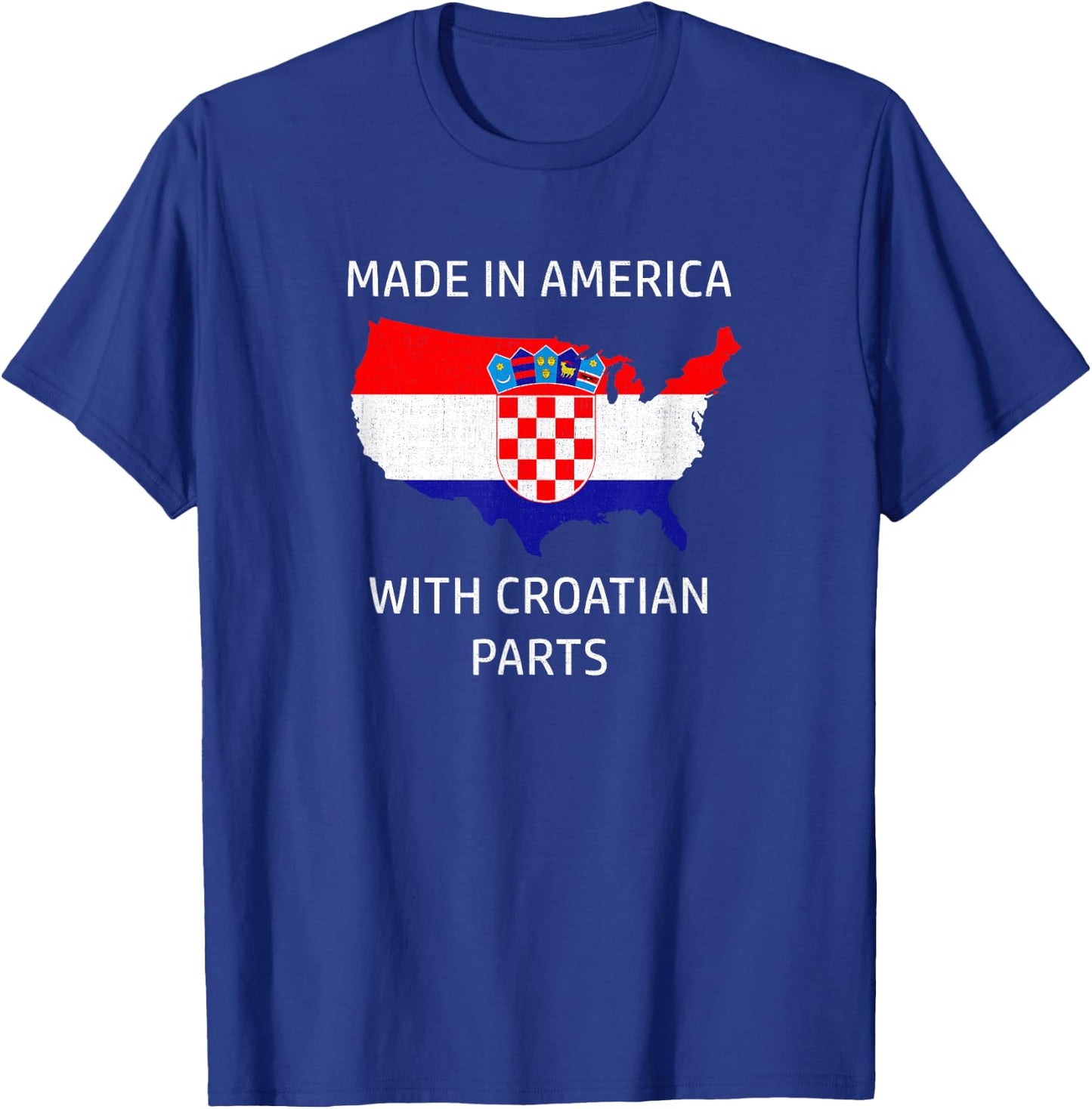 In America with Croatian Parts - Croatia and USA Pride T-Shirt - T-Shirt | Royal