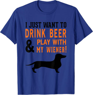 Funny Dachshund Shirt Drink Beer & Play With My Wiener T-Shirt - T-Shirt | Royal
