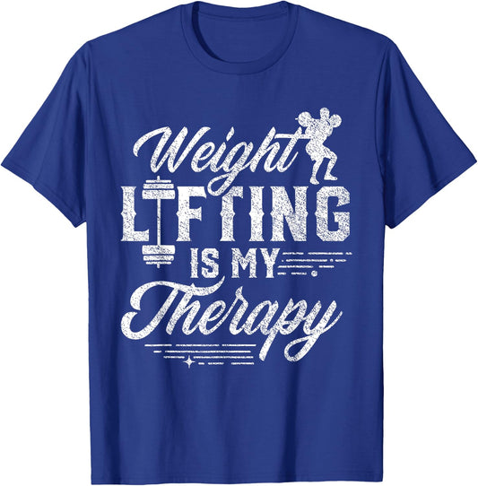 Weightlifting Is My Therapy Weightlift Deadlift Weightlifter T-Shirt - T-Shirt | Royal