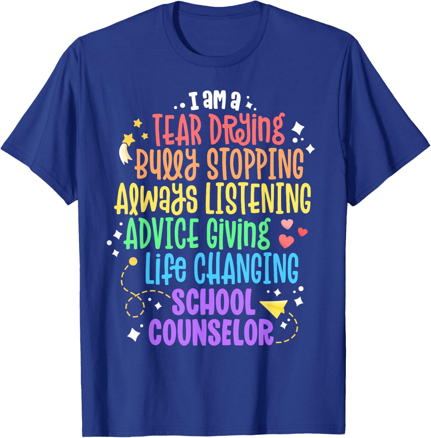 Life Changing School Counselor Appreciation Psychologist T-Shirt - T-Shirt | Royal