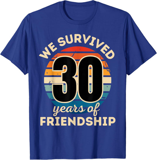 Celebrating 30 YEARS OF FRIENDSHIP Funny Group Matching T-Shirt - T-Shirt | Royal