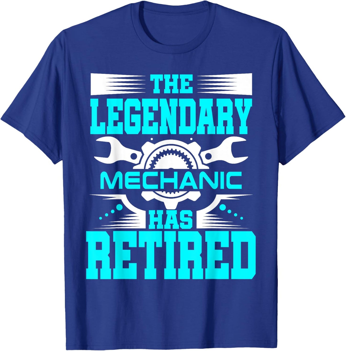 Mechanic Retirement Funny Coworker Boss Husband T-Shirt - T-Shirt | Royal