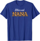 Blessed Nana Leopard Cheetah Animal Print Proud GrandMother T-Shirt - T-Shirt | Royal