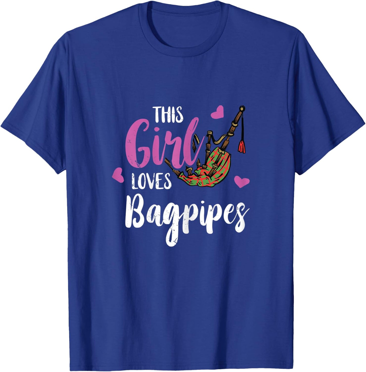 Bagpipe This Girl Loves Funny Bagpipe Scottish Bagpiper T-Shirt - T-Shirt | Royal