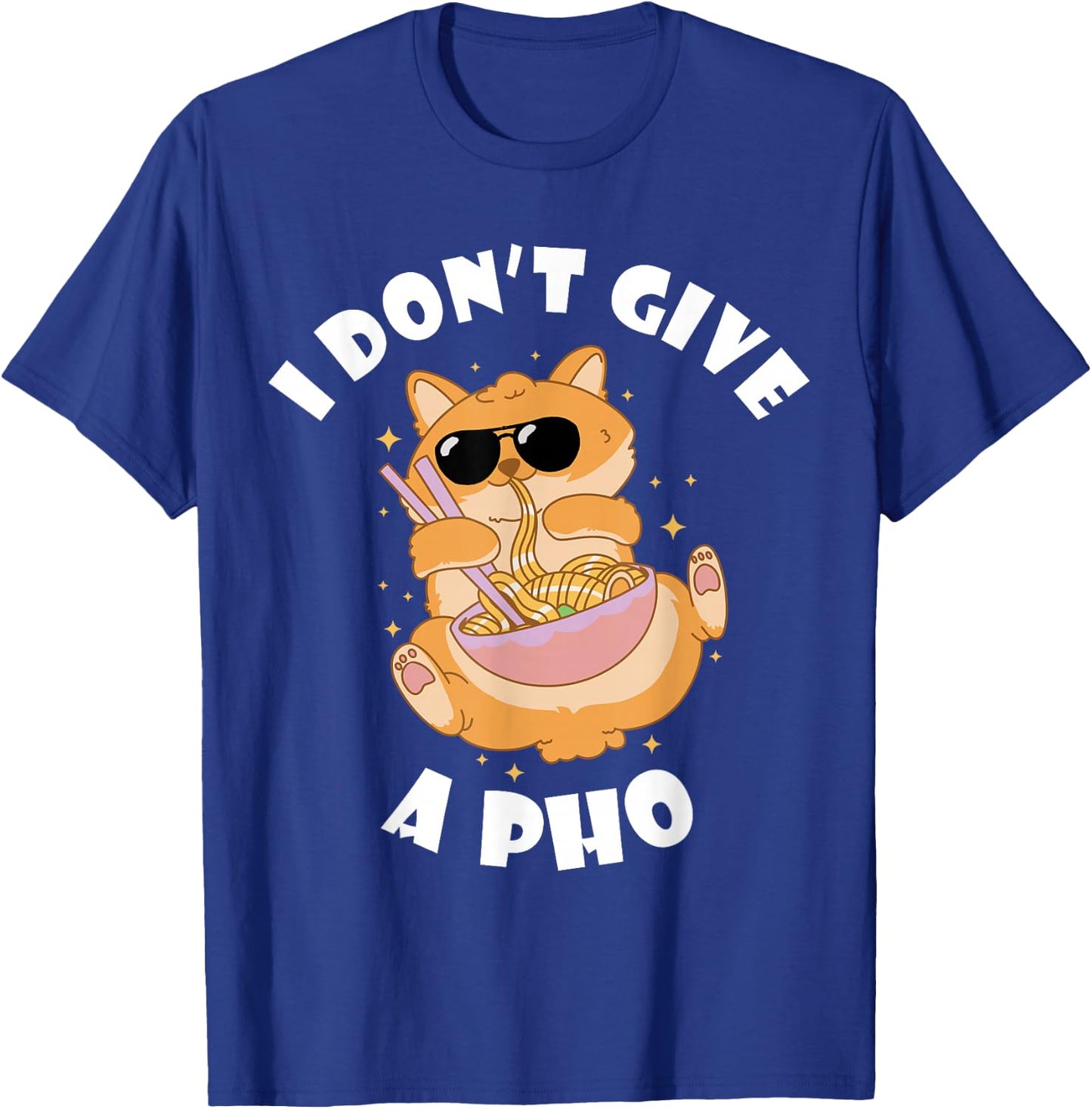 I Don't Give Vietnamese Food Bowl Pho Noodle Soup Lover T-Shirt - T-Shirt | Royal