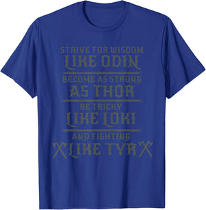 Be a piece like Odin- Thor - Loki -Tyr - Norse T Shirt T-Shirt - T-Shirt | Royal