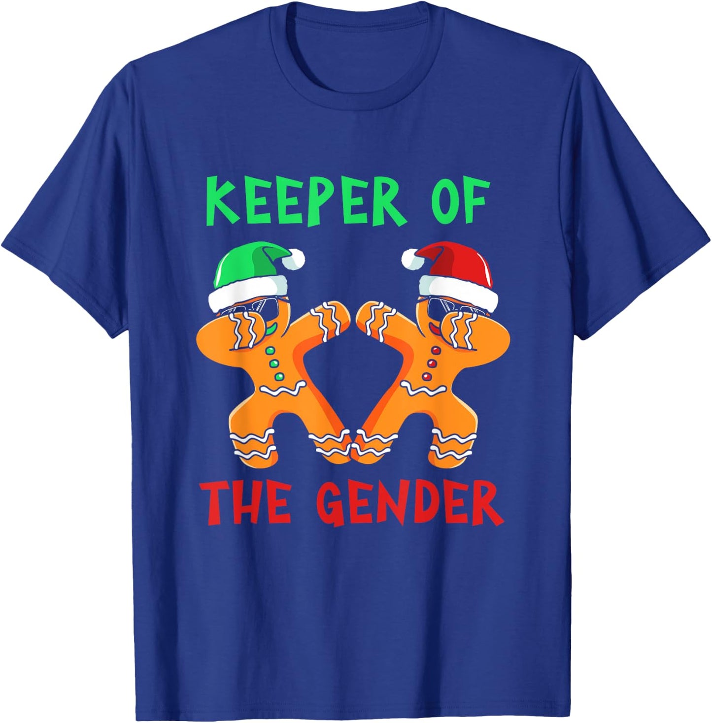 Gingerbread Gender Reveal Keeper Of The Gender T-Shirt - T-Shirt | Royal