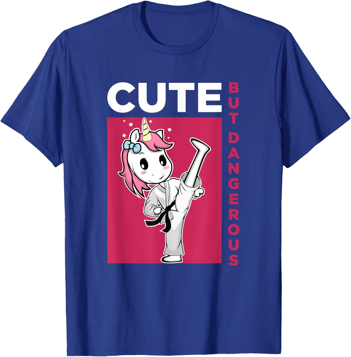 Cute but Dangerous Karate Taekwondo Unicorn Karate Girl T-Shirt - T-Shirt | Royal