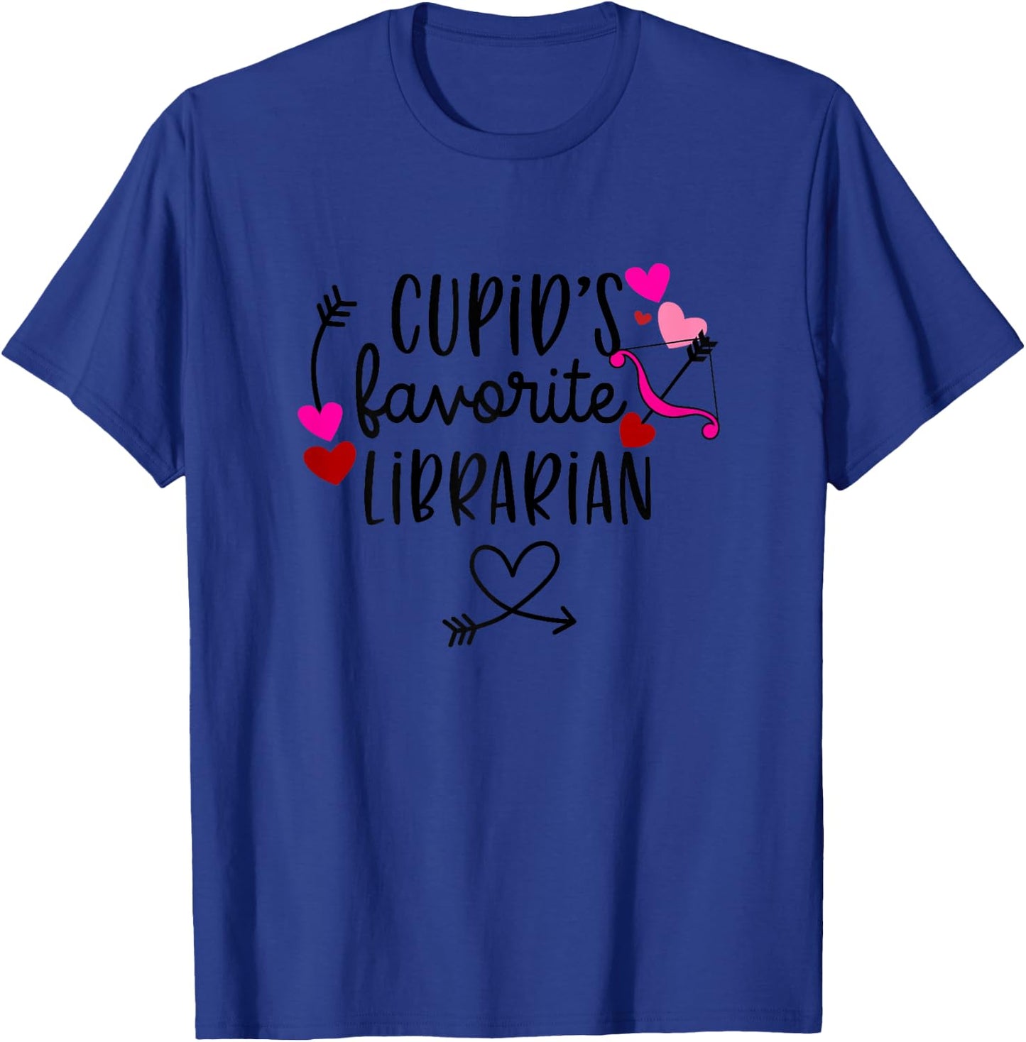 Library Teacher Valentines Day Librarian Funny Sayings T-Shirt - T-Shirt | Royal