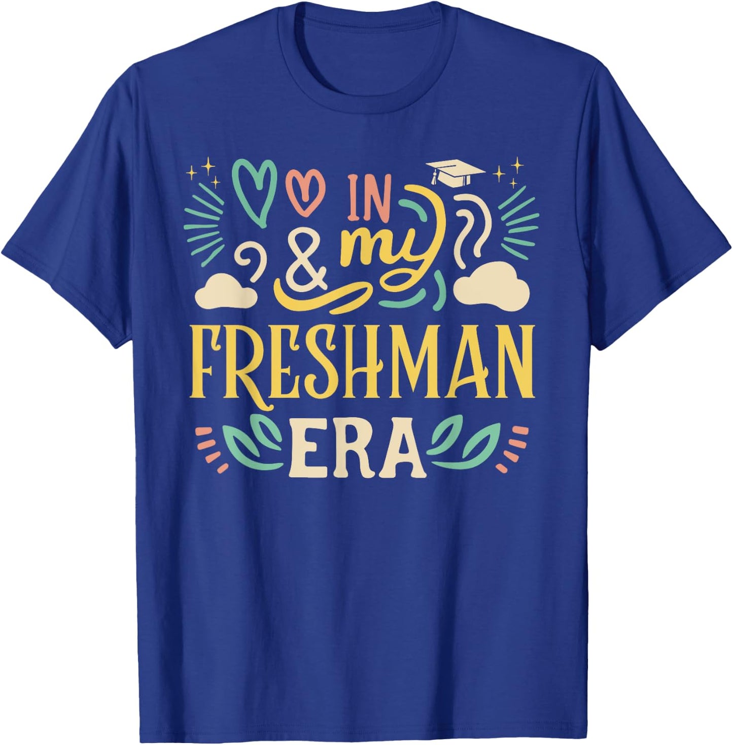 In My Freshman Era Class of 2029 High School Back to School T-Shirt - T-Shirt | Royal