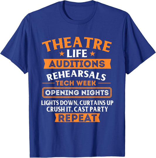 Theatre Life - Actor Actress Stage Performer Musical Artist T-Shirt - T-Shirt | Royal