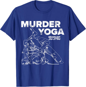 Murder Yoga - Funny Brazilian Jiu Jitsu Wrestling Distressed T-Shirt - T-Shirt | Royal