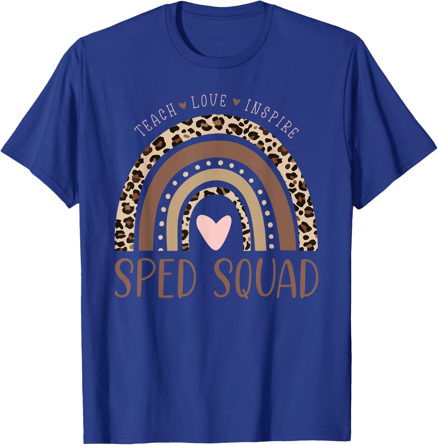 Special Education SPED Sped Squad Leopard Rainbow Modern T-Shirt - T-Shirt | Royal