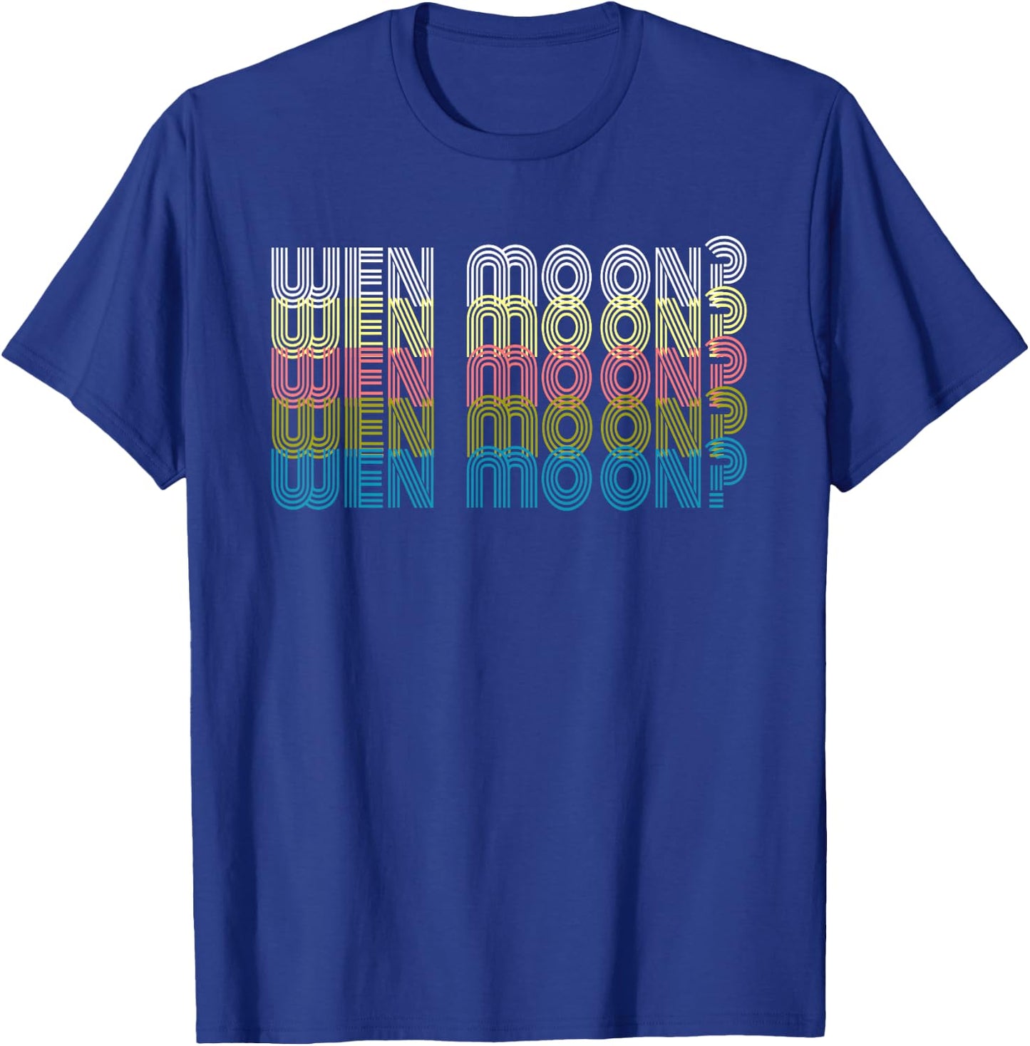 Funny Crypto Wen Moon Retro Meme Stock Alt Coin When HODL T-Shirt - T-Shirt | Royal