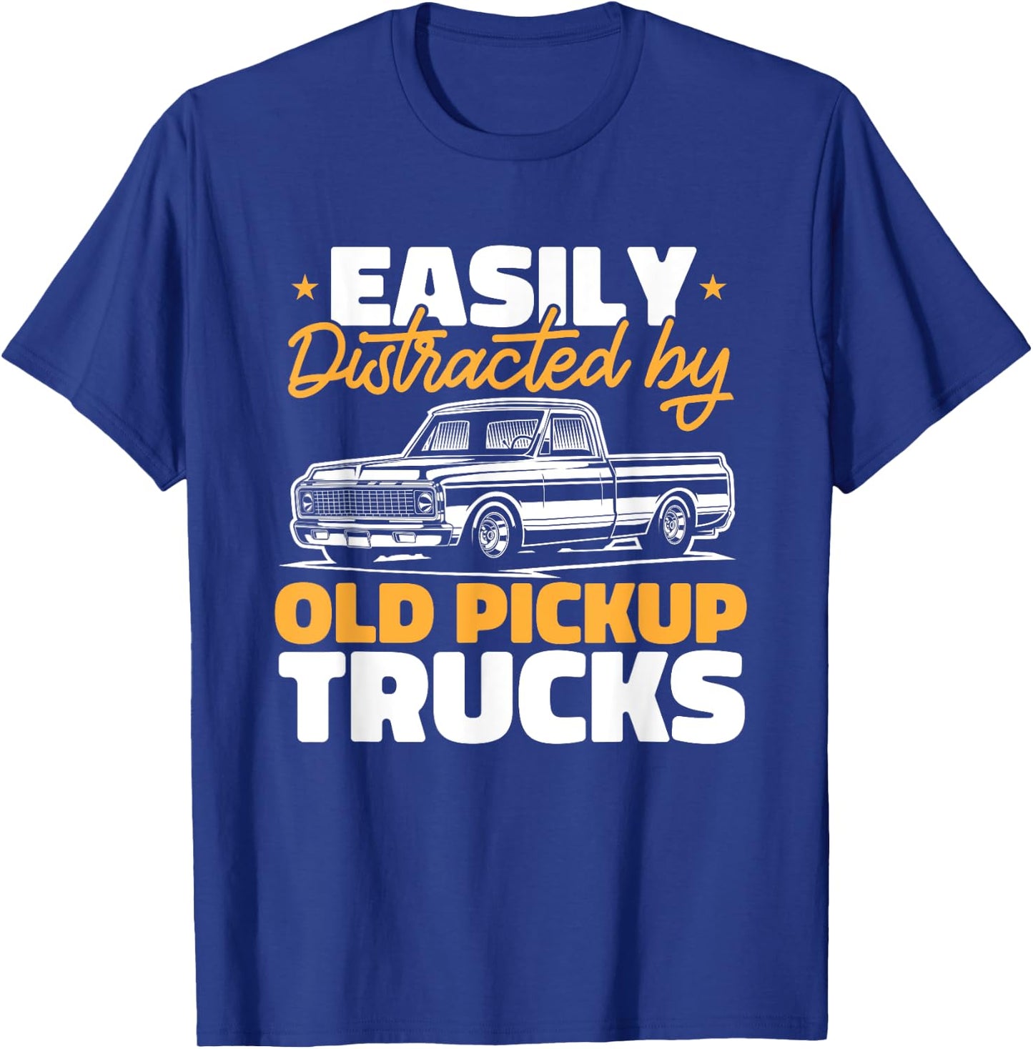 Easily Distracted by Old Pickup Trucks T-Shirt - T-Shirt | Royal