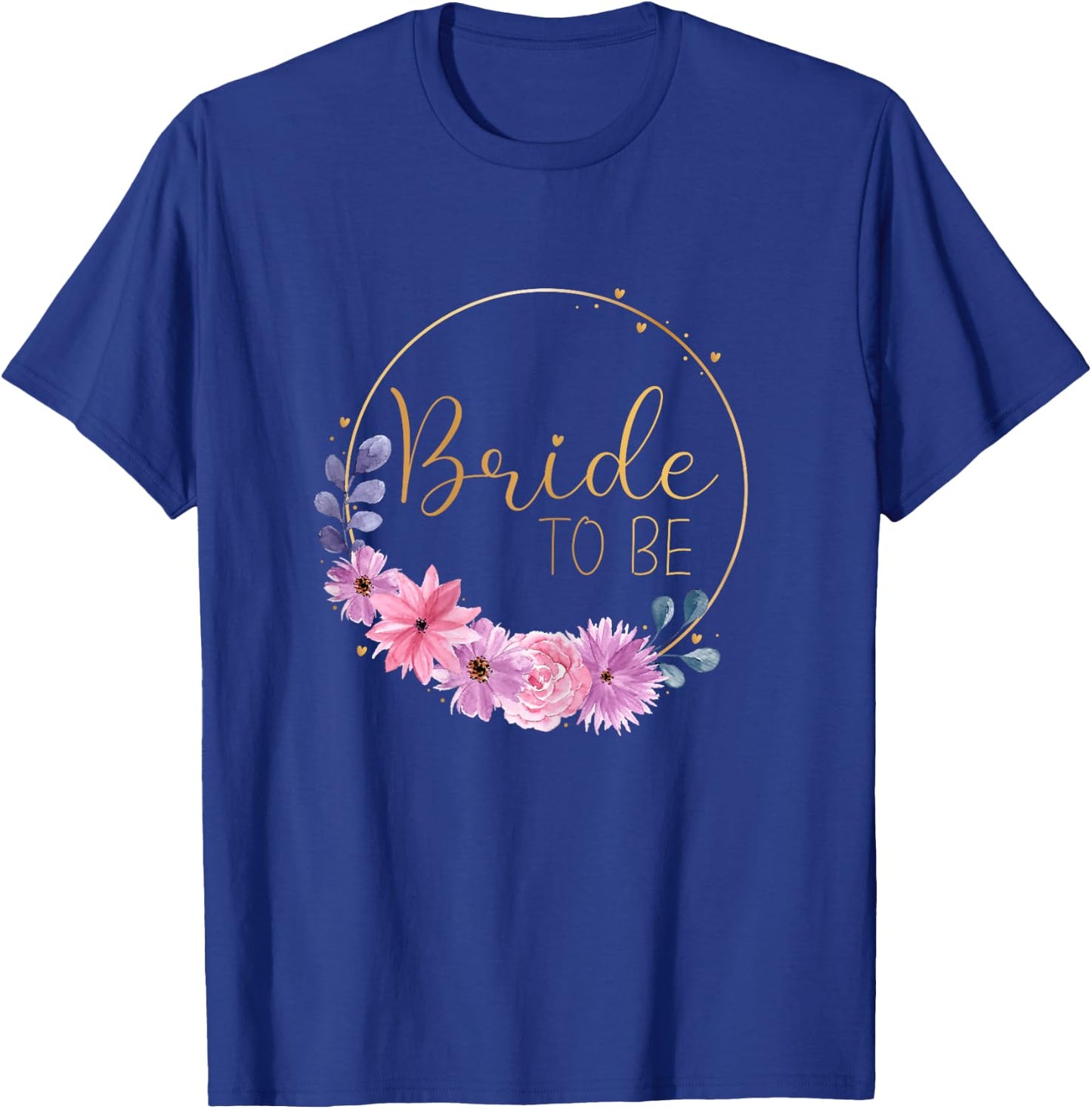 Bride to be Stag Night Wedding Pink Flowers T-Shirt - T-Shirt | Royal