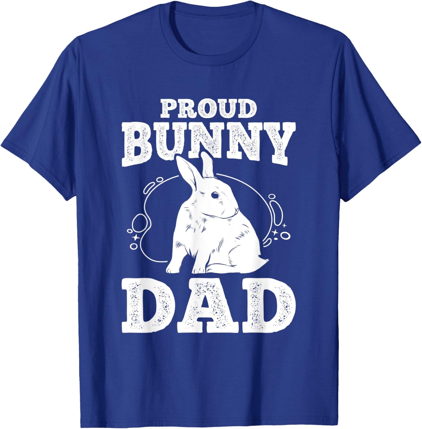 Proud Bunny Dad Cute Rabbit Lovers Bunny T-Shirt - T-Shirt | Royal