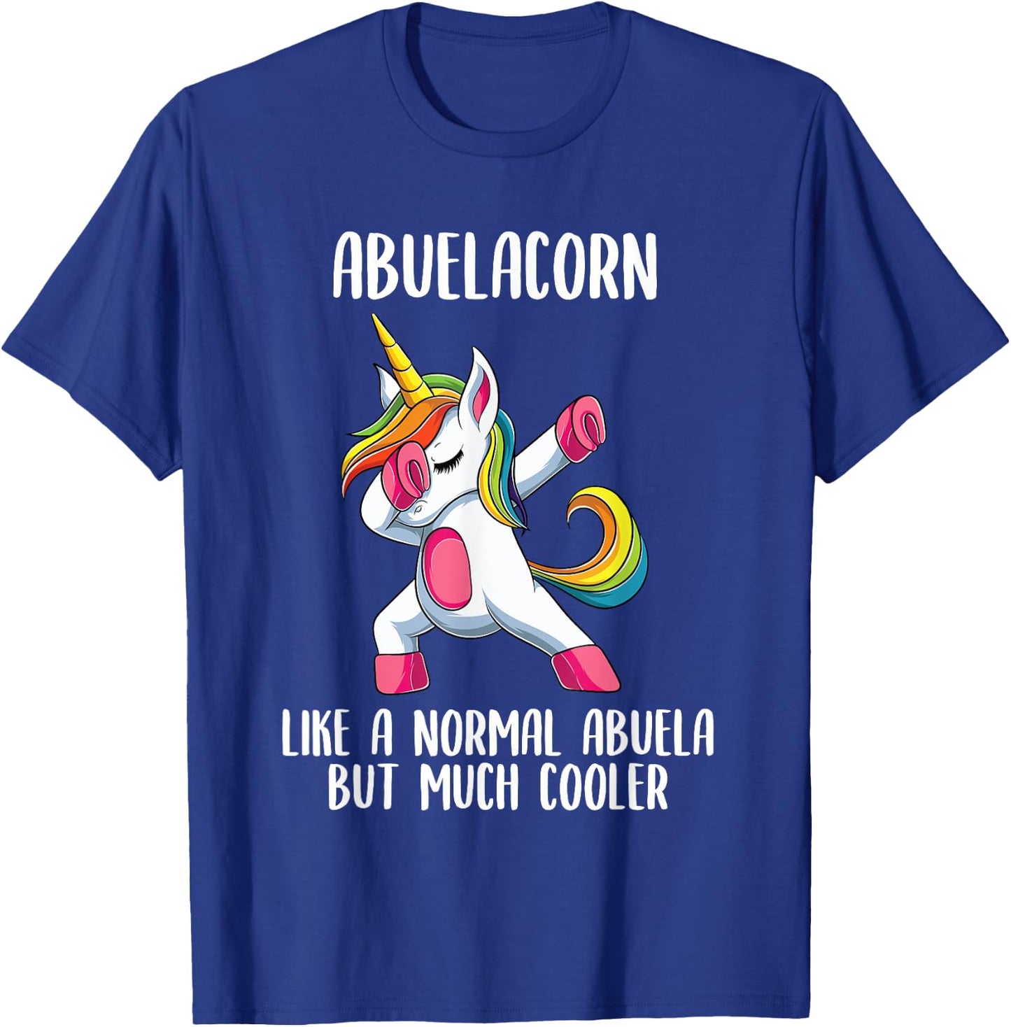 Unicorn Abuela Girl Birthday Party Apparel, AbuelaCorn Cute T-Shirt - T-Shirt | Royal