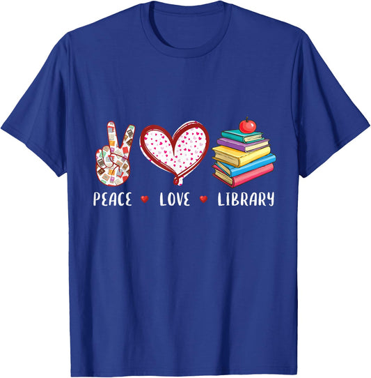 Peace Love Library Librarian Books Reading Gifts Men Women T-Shirt - T-Shirt | Royal