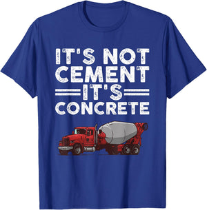 Funny Concrete Finisher Design For Cement Mixer Men Women T-Shirt - T-Shirt | Royal
