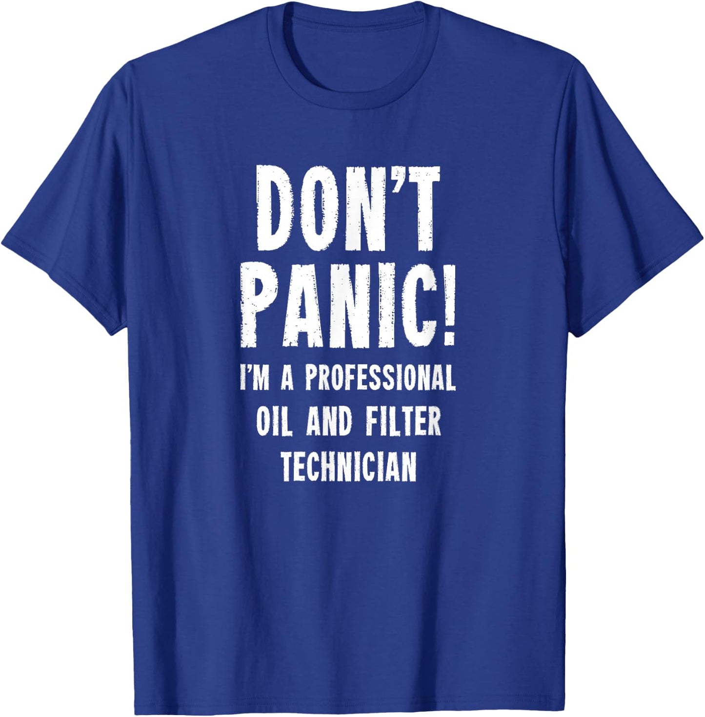 Oil and Filter Technician T-Shirt - T-Shirt | Royal
