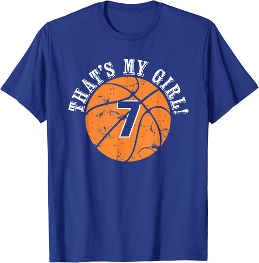 Unique That's My Girl #7 Basketball Player Mom or Dad Gifts T-Shirt - T-Shirt | Royal