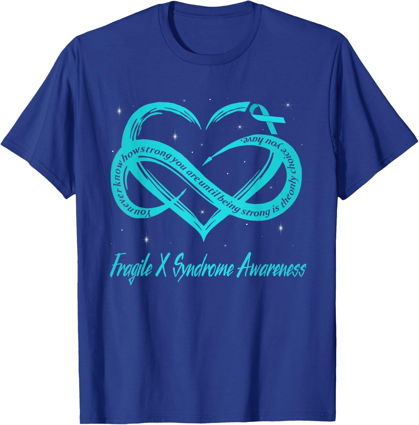 Infinity Heart Teal Ribbon Fragile X Syndrome Awareness T-Shirt - T-Shirt | Royal