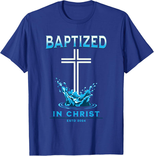 2024 Christian Baptism BAPTIZED-IN-CHRIST Keepsake T-Shirt - T-Shirt | Royal
