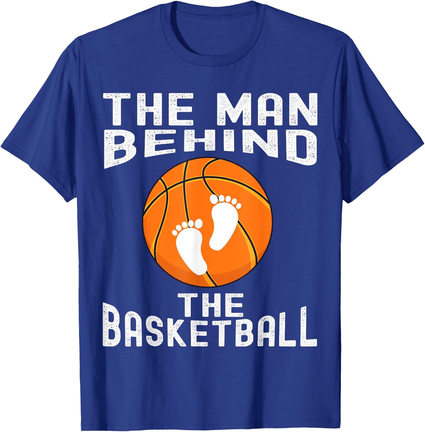 The Man Behind The Basketball - Funny Future Dad Baby Shower T-Shirt - T-Shirt | Royal