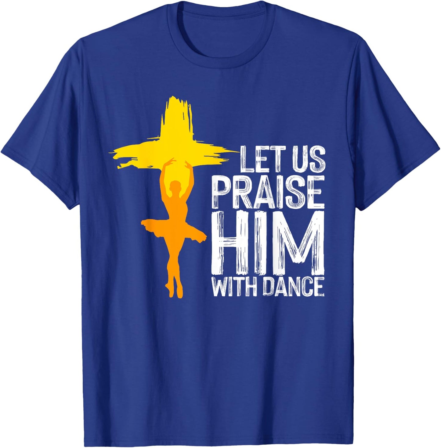 Cool Christian Women Praise Worship Dance Ministry T-Shirt - T-Shirt | Royal